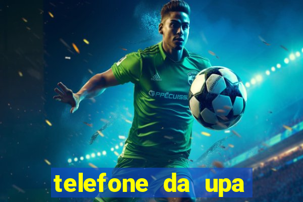 telefone da upa roberto santos